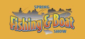 Spring Fishing & Boat Show